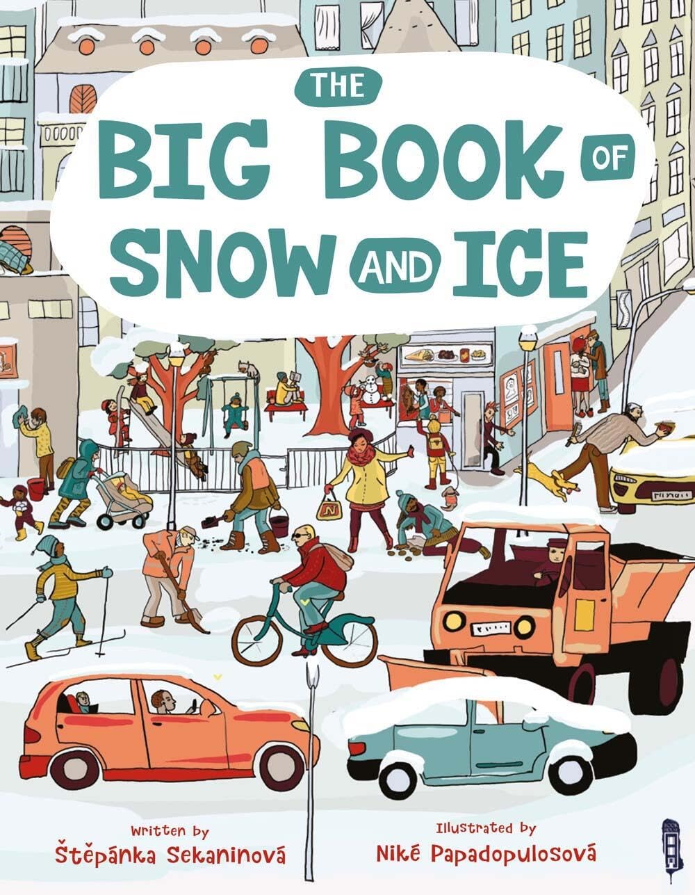 The Big Book of Snow and Ice Non-fiction