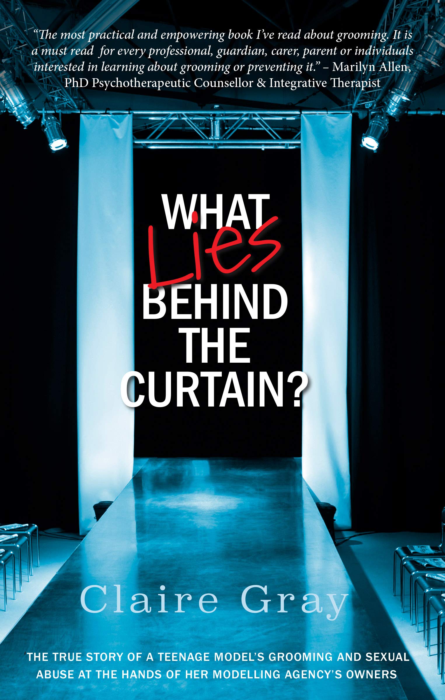 What Lies Behind The Curtain: The true story of a teenage model's grooming and sexual abuse at the hands of her modelling agency's owner Sports Books