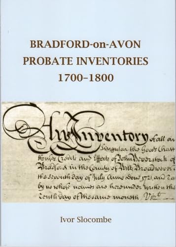 BRADFORD-ON-AVON PROBATE INVENTORIES 1550-1700 (Museum Monograph, Band 4) Photography