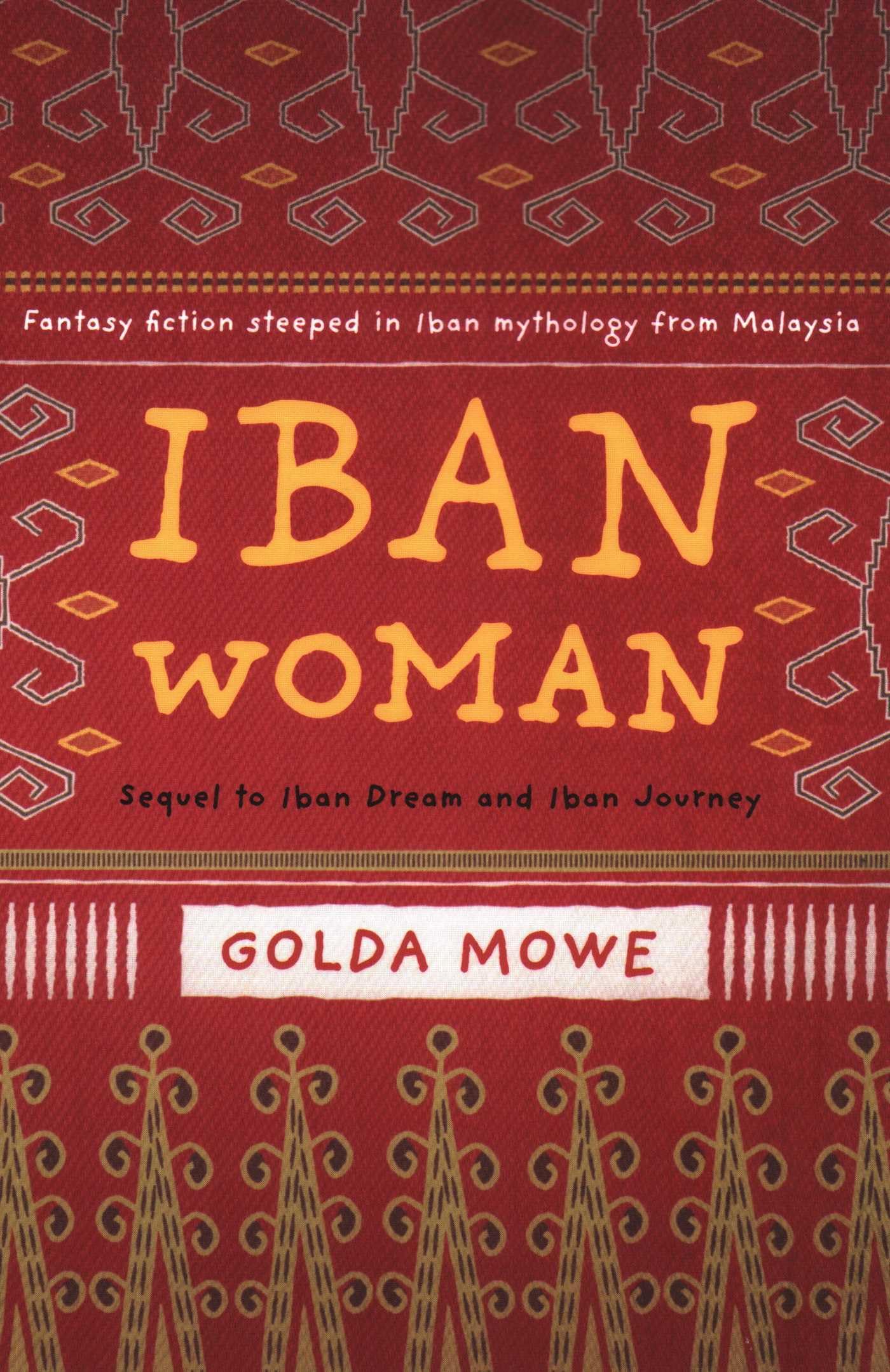 Iban Woman (Iban Dream, Band 3) Contemporary literature