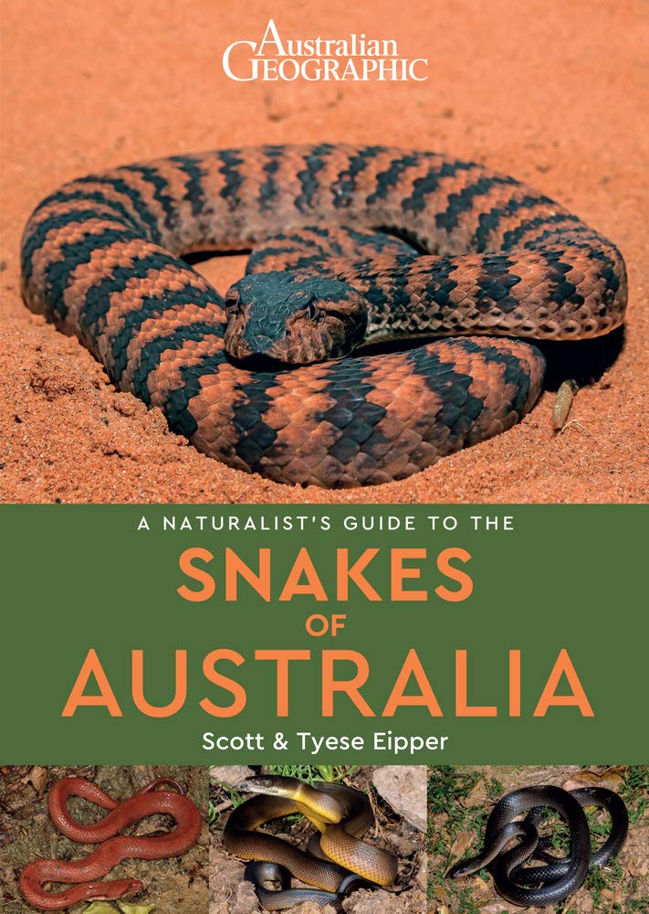A Naturalist's Guide to the Snakes of Australia book