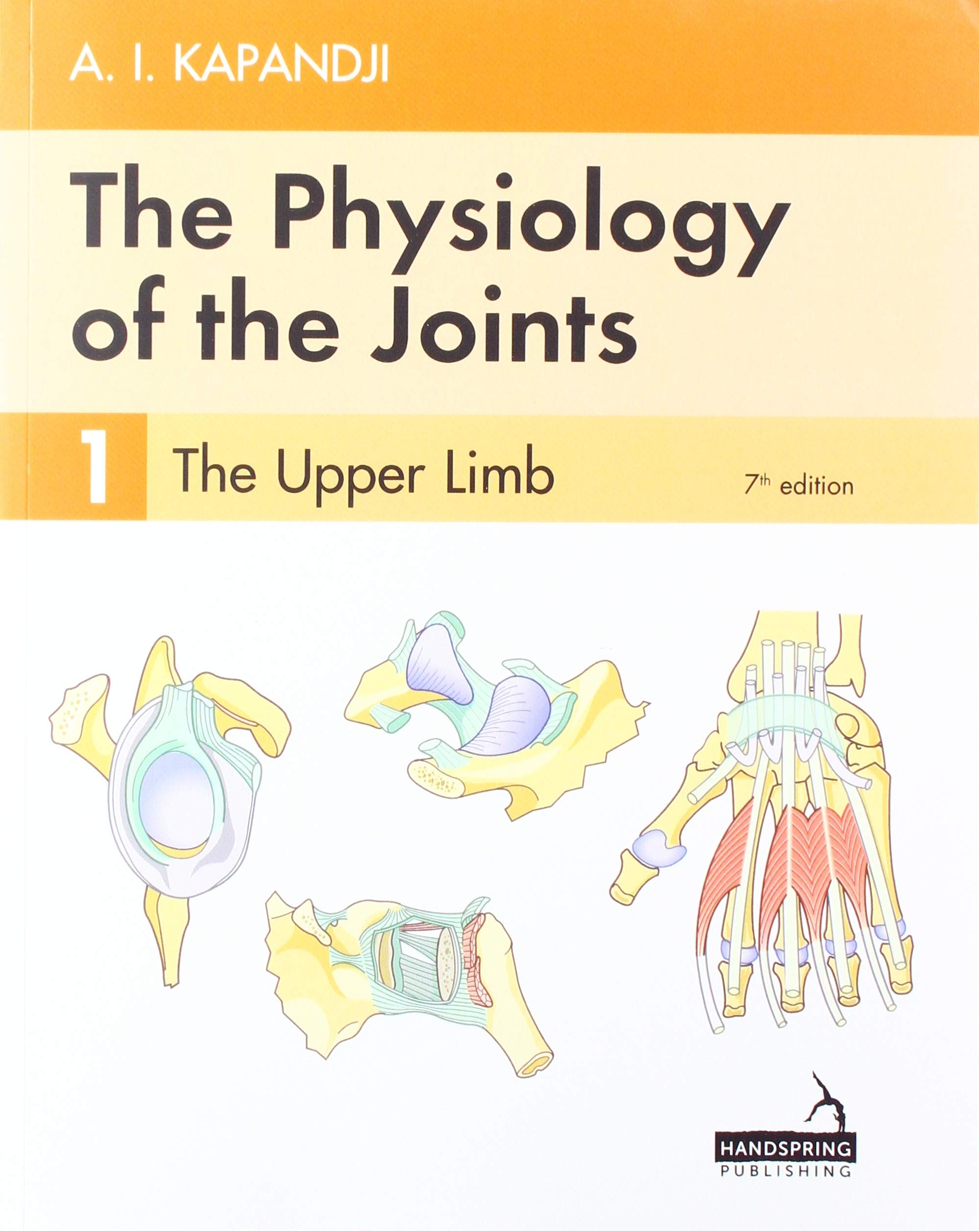 The Physiology of the Joints - Volume 1 Medicine