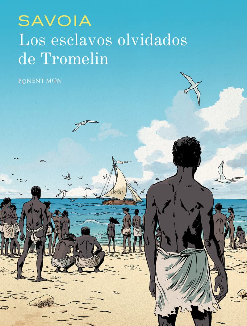 LOS ESCLAVOS OLVIDADOS DE TROMELIN Books