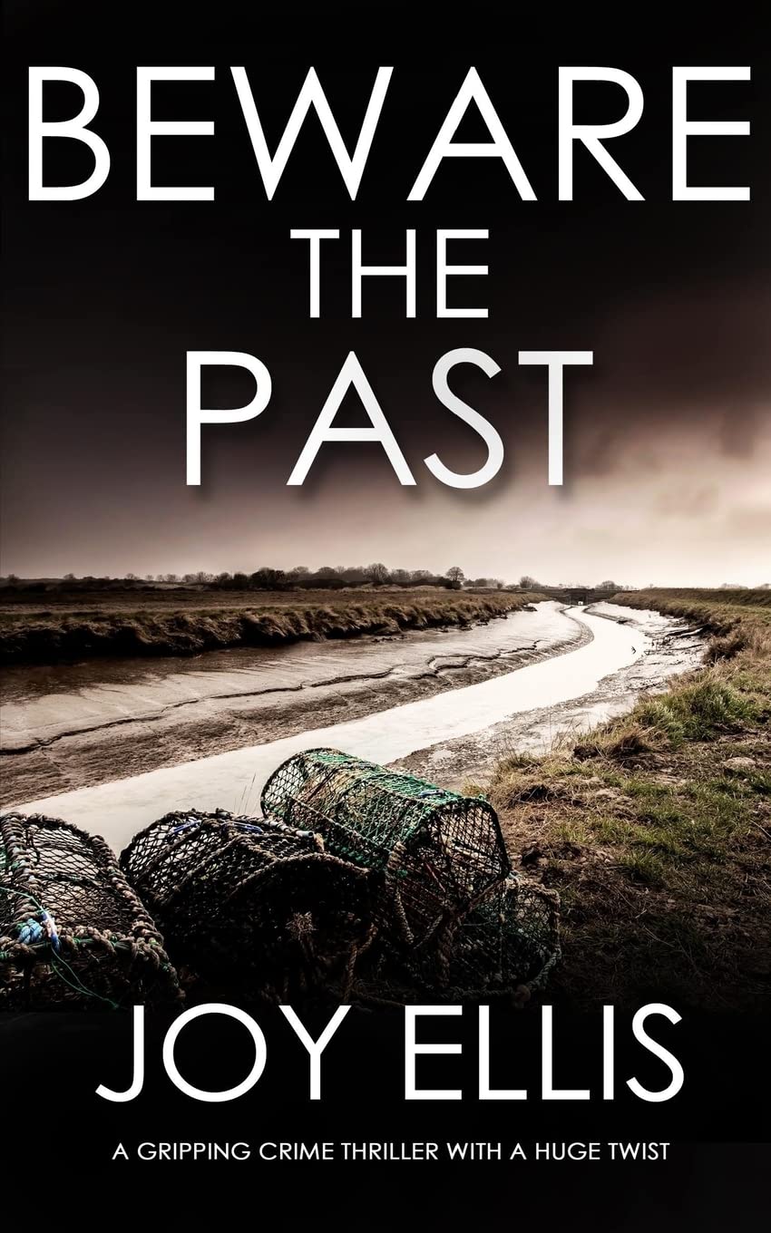 BEWARE THE PAST a gripping crime thriller with a huge twist Contemporary literature
