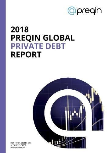 2018 Preqin Global Private Debt Report Business, Finance & Career