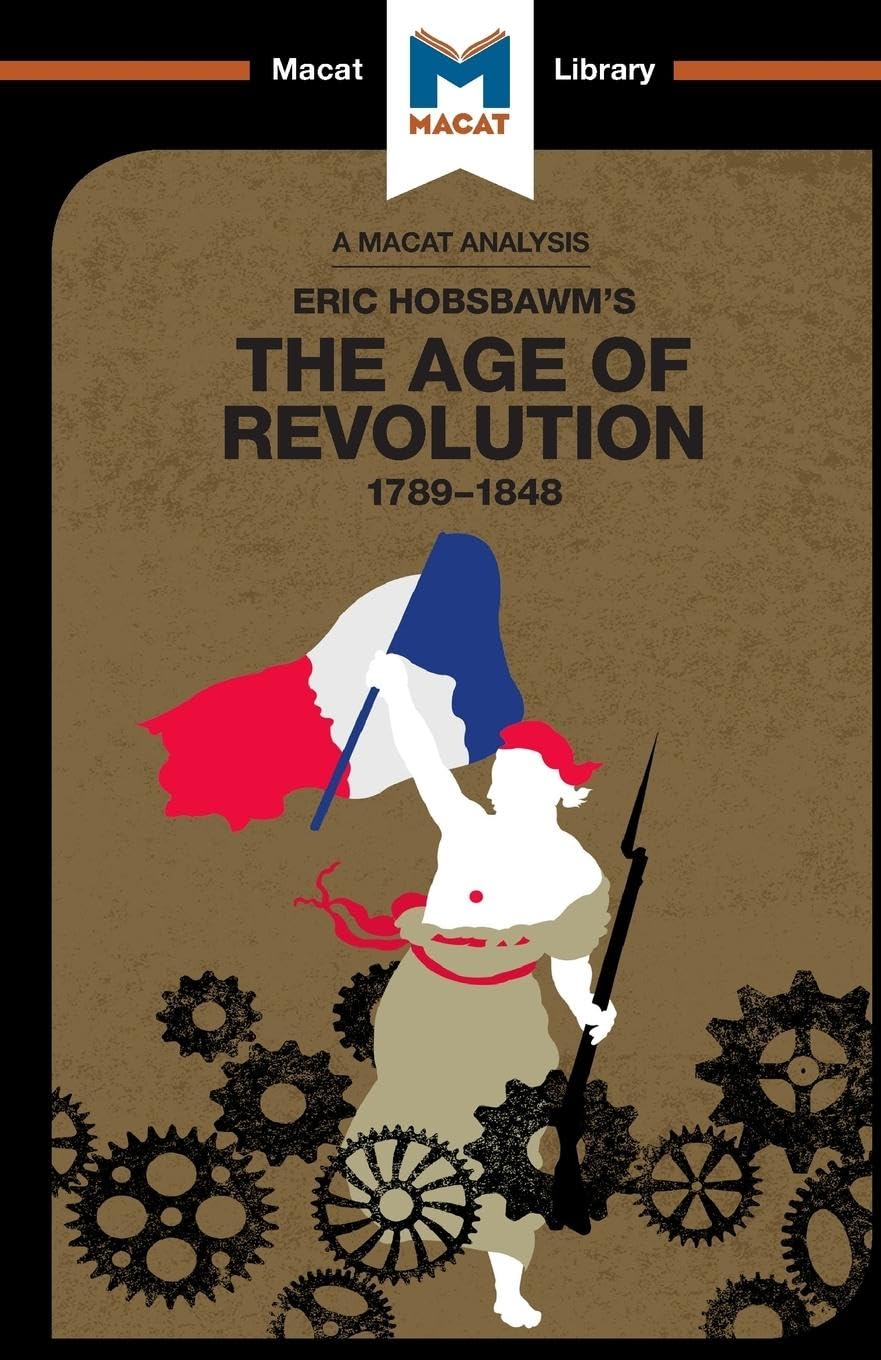 An Analysis of Eric Hobsbawm's The Age Of Revolution book