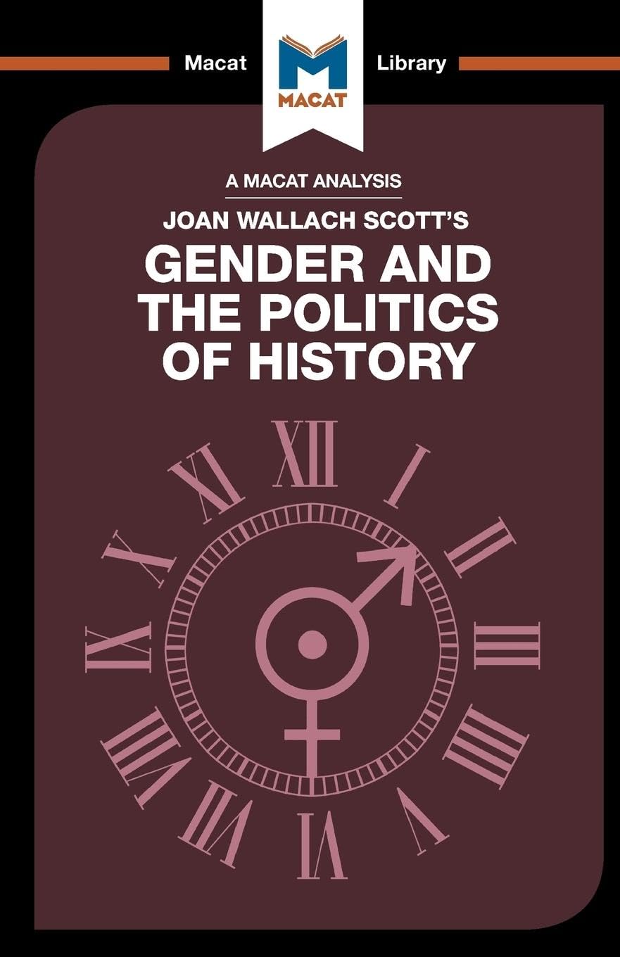 An Analysis of Joan Wallach Scott's Gender and the Politics of History Philosophy