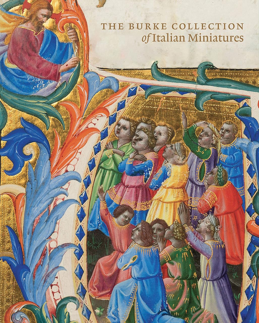 The Burke Collection of Italian Manuscript Paintings book
