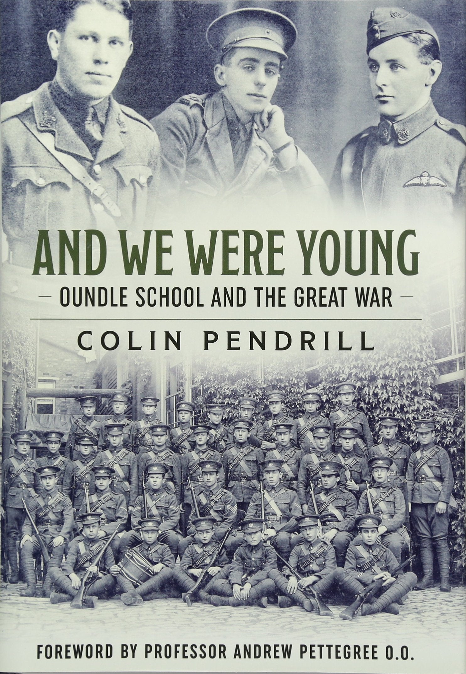 And We Were Young: Oundle School and the Great War Social Sciences