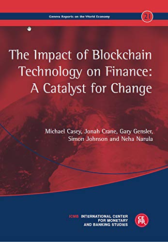 The Impact of Blockchain Technology on Finance: A Catalyst for Change book
