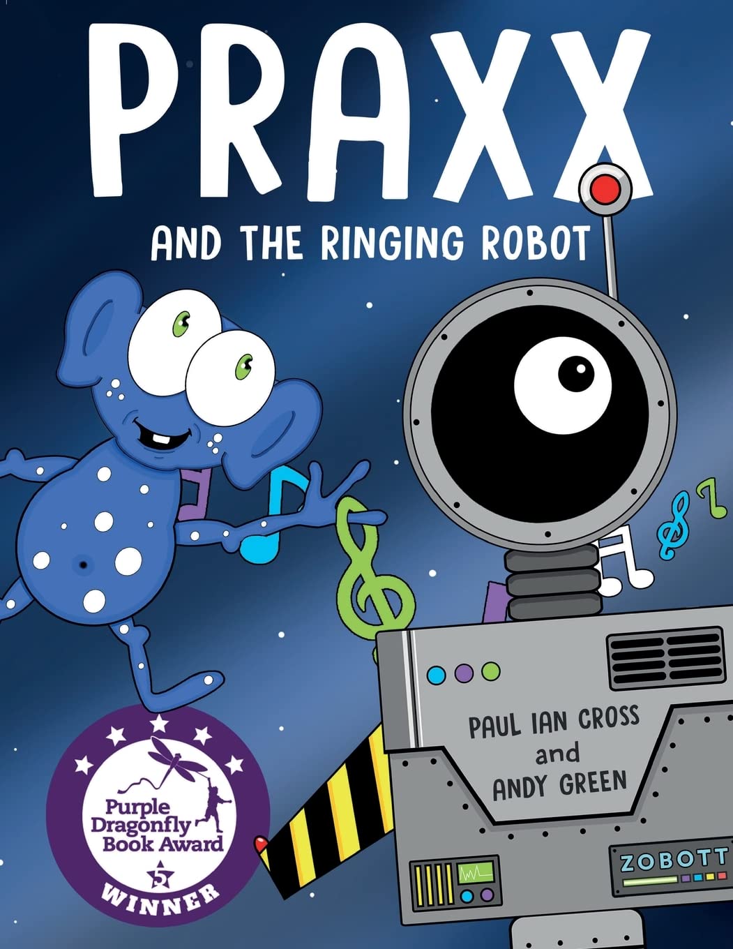 Praxx and the Ringing Robot Business & Technology