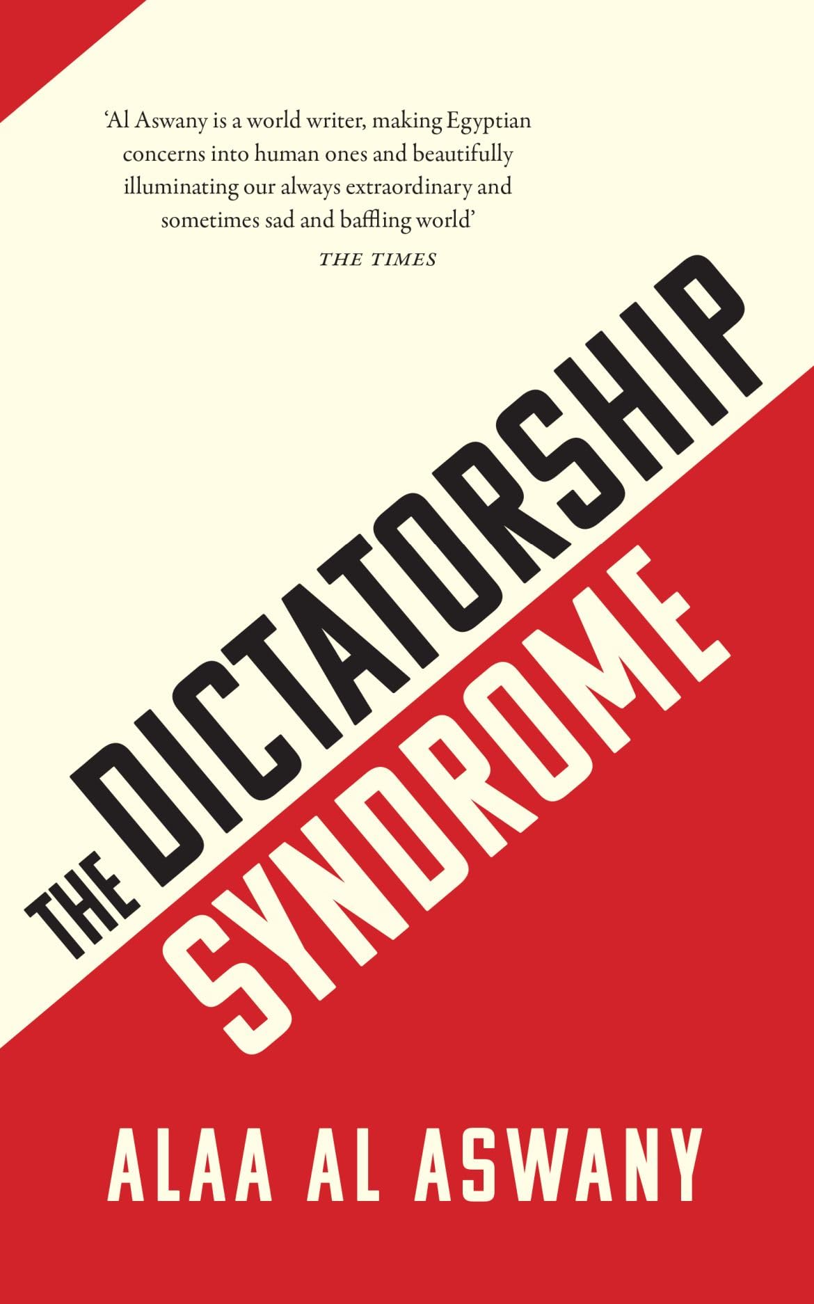 The Dictatorship Syndrome Law