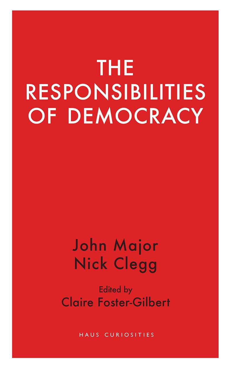 The Responsibilities of Democracy (Haus Curiosities) Social Sciences