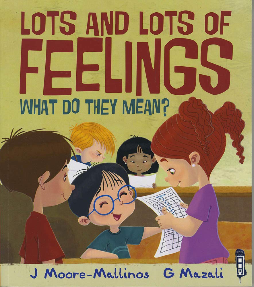 Lots and Lots of Feelings: What Do They Mean? book