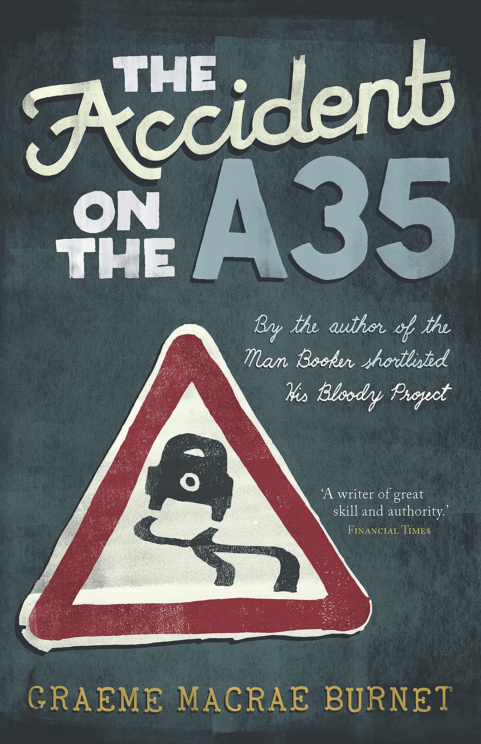 The Accident on the A35 (The Gorski Novels) Contemporary literature