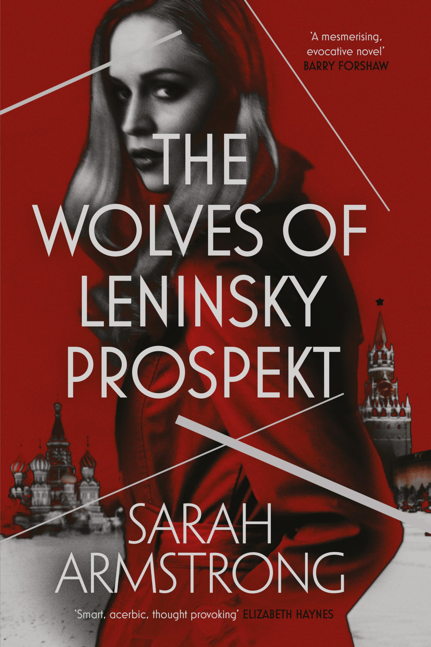 The Wolves of Leninsky Prospekt (Moscow Wolves, Band 1) Historical Fiction
