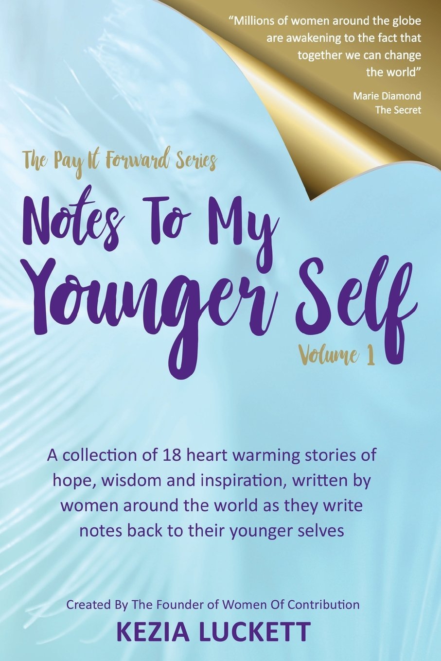 The Pay It Forward Series: Notes to My Younger Self Books