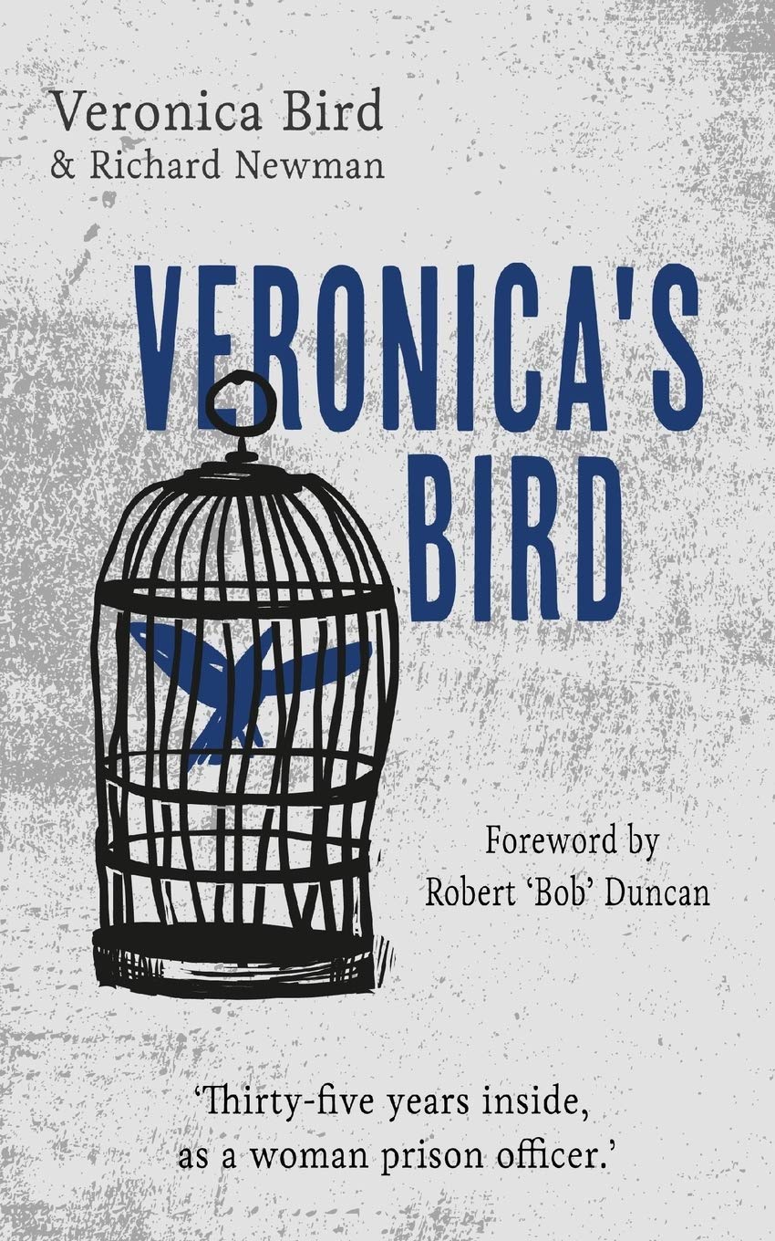 Veronica's Bird: Thirty-five years inside as a female prison officer book