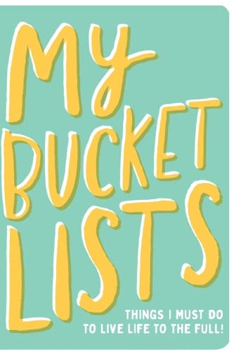 My Bucket Lists: Things I Must Do To Live Life to the Full! (Allsorted Purposeful Journal series) Books