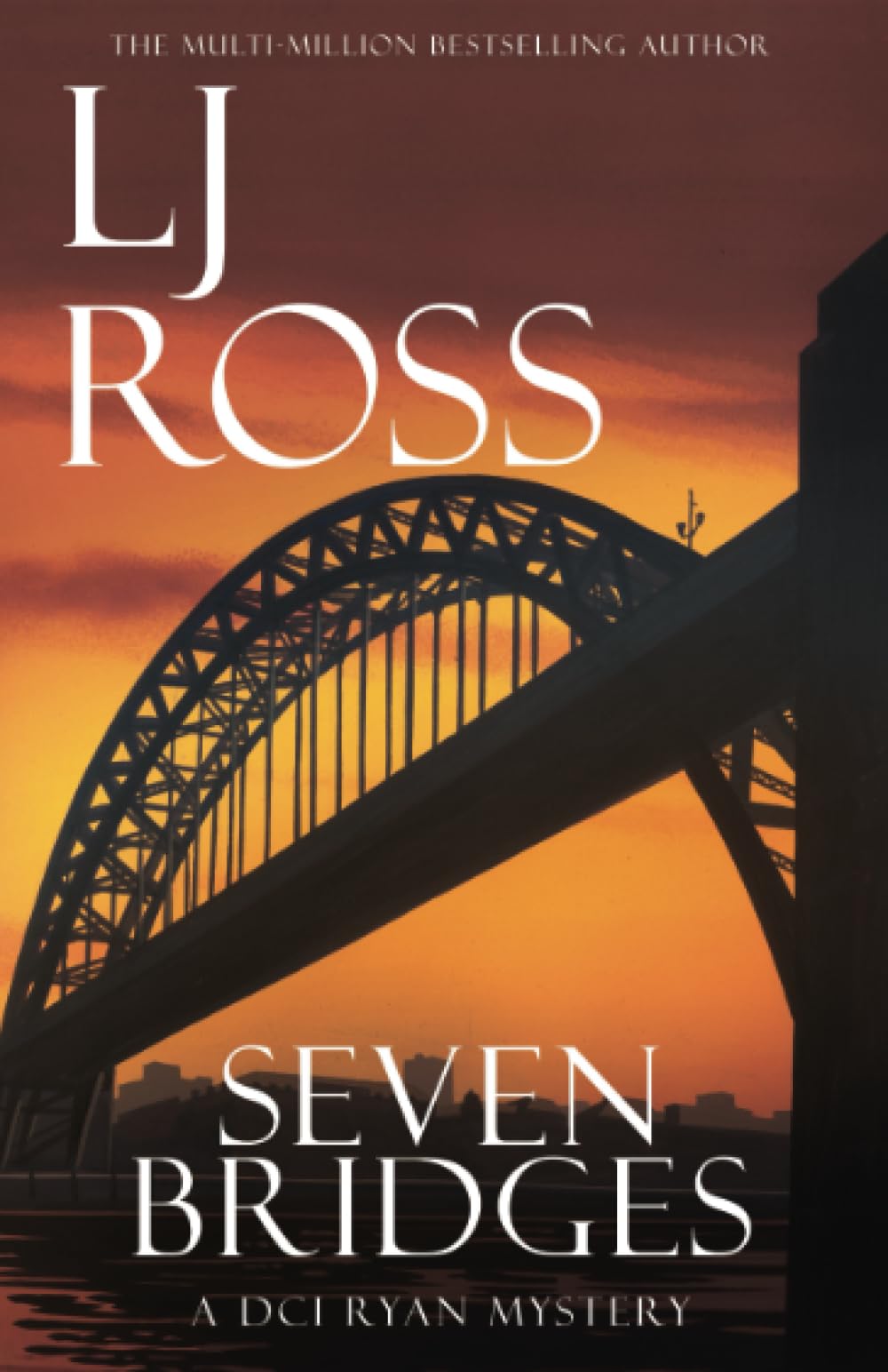Seven Bridges: A DCI Ryan Mystery (The DCI Ryan Mysteries, Band 8) Cosy Mystery & Humour