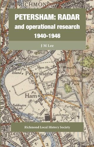 Petersham: Radar and operational research 1940-1946 Business & Technology
