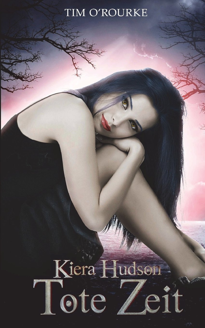 Tote Zeit: (Buch Neun der zweiten Staffel der Kiera Hudson-Reihe) book