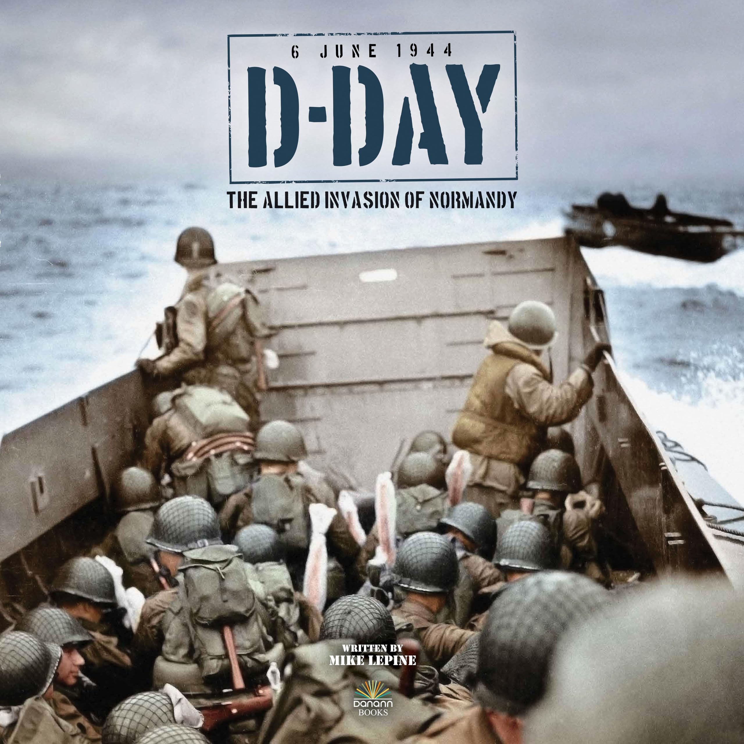 D Day: The Allied Invasion of Normandy Social Sciences