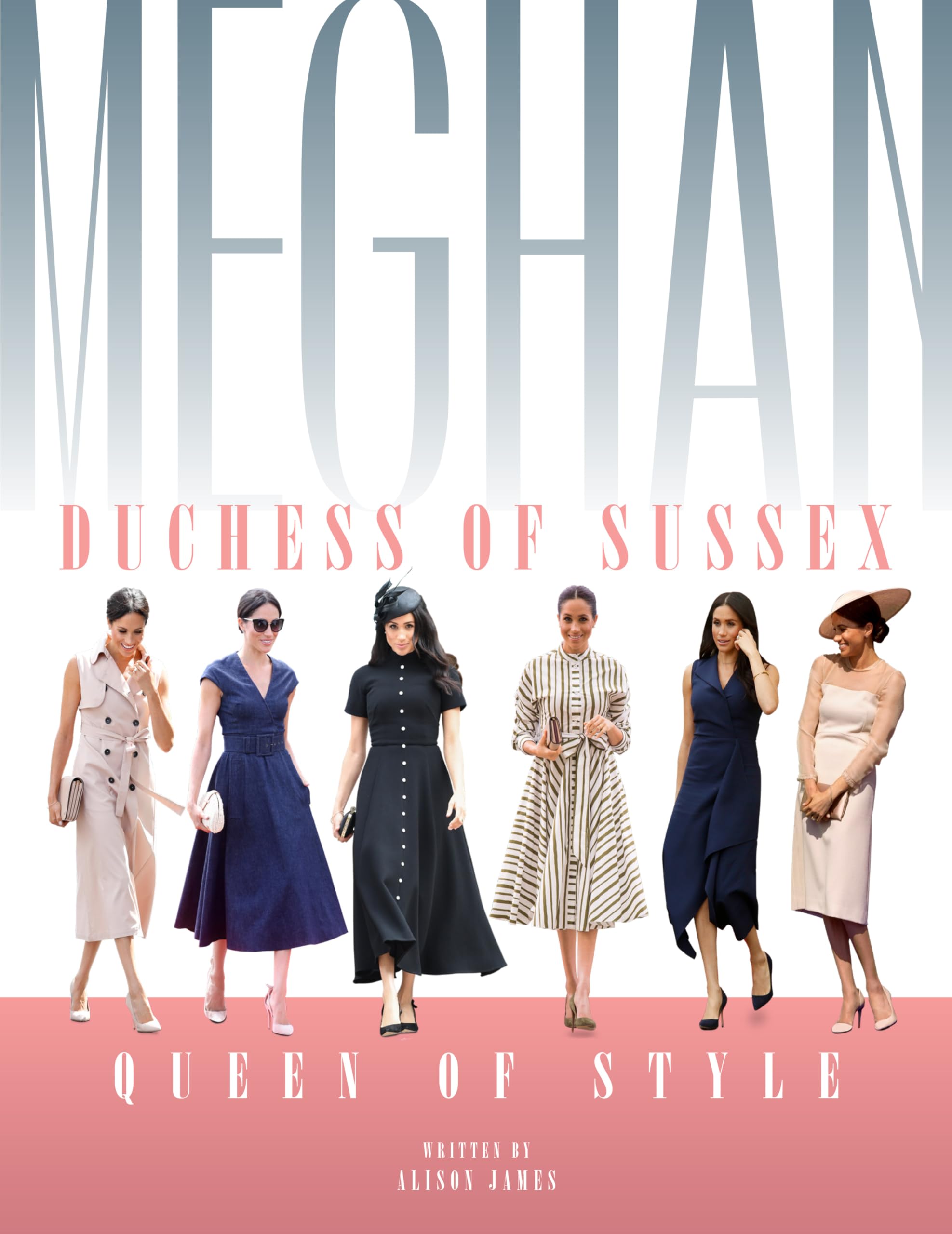 Meghan Duchess of Sussex: Queen of Style Inspiring women