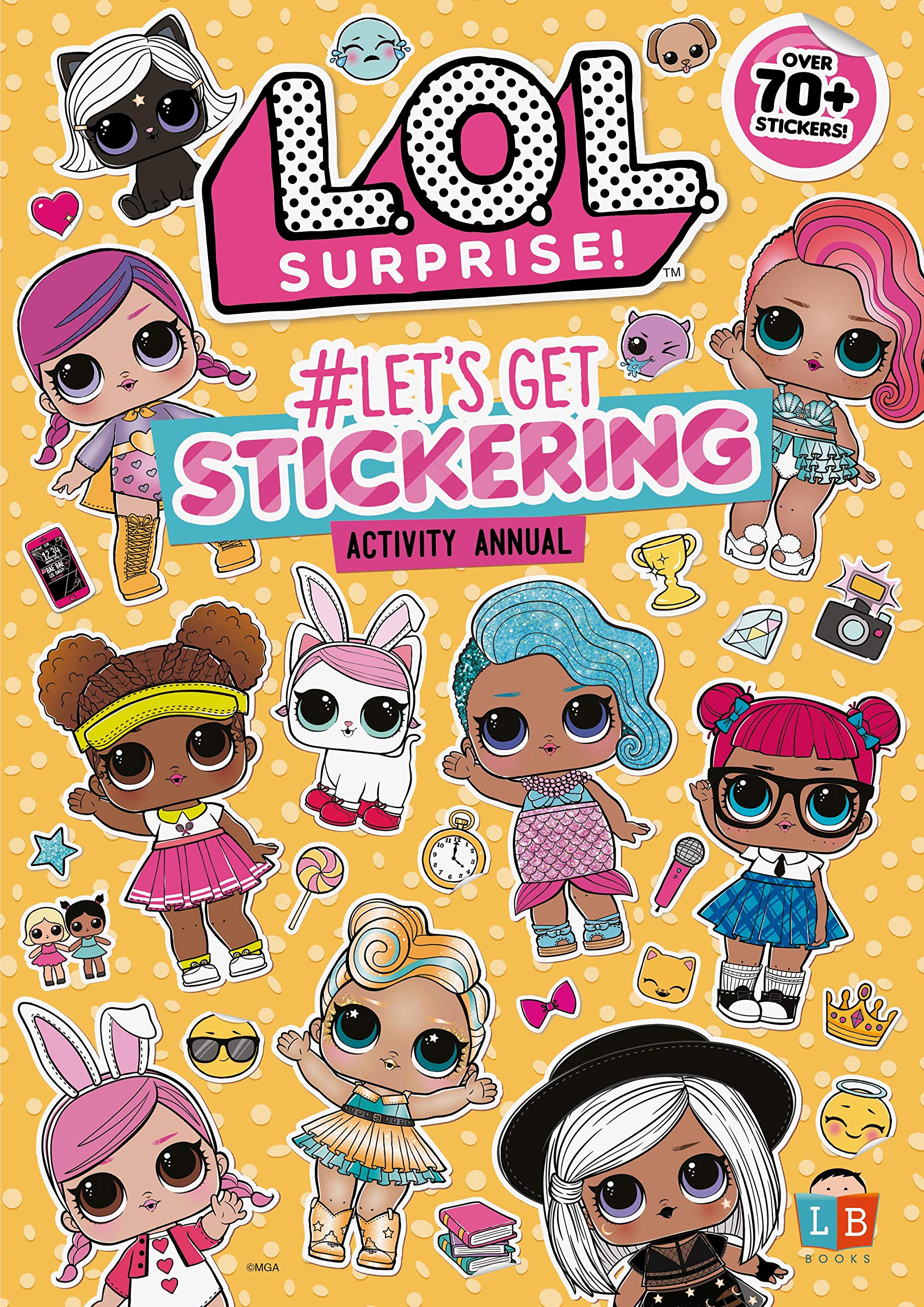 L.O.L Surprise! #Let's Get Stickering Activity Annual Tiptoi & Games