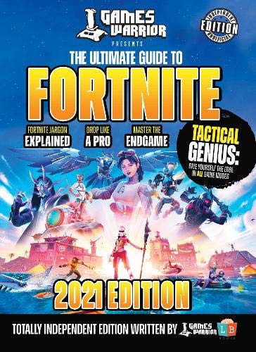 Fortnite Ultimate Guide by GamesWarrior 2021 Edition Tiptoi & Games