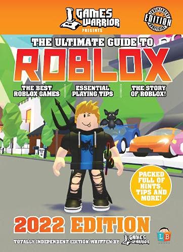 Roblox Ultimate Guide by GamesWarrior 2022 book