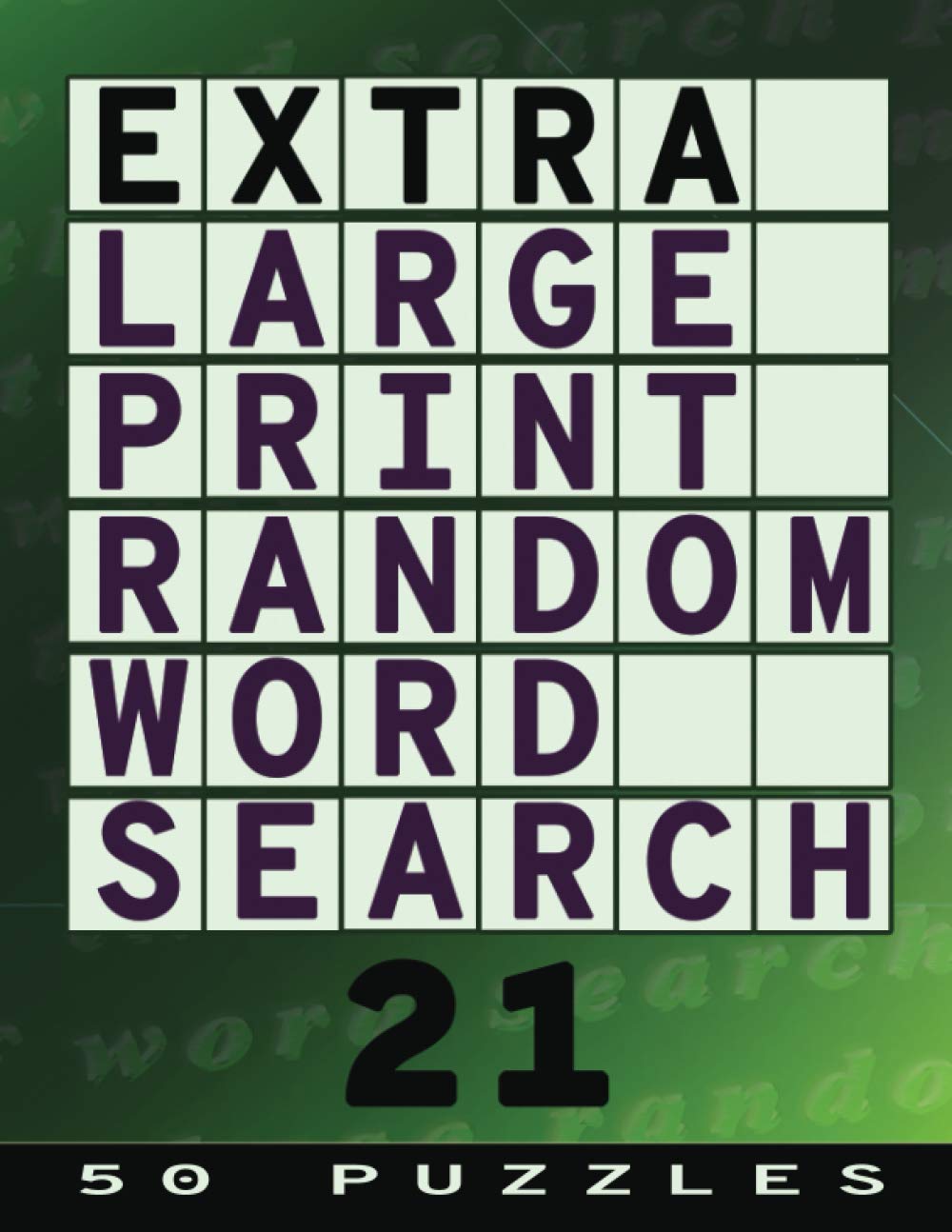 Extra Large Print Word Search 21: 50 Easy to See Puzzles (Extra Large Print Random Word Search, Band 21) Leisure & Fun