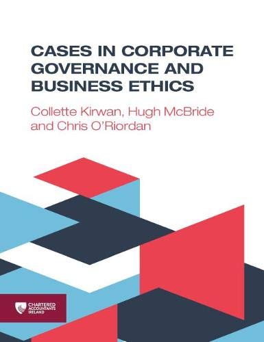 Cases in Corporate Governance and Business Ethics book