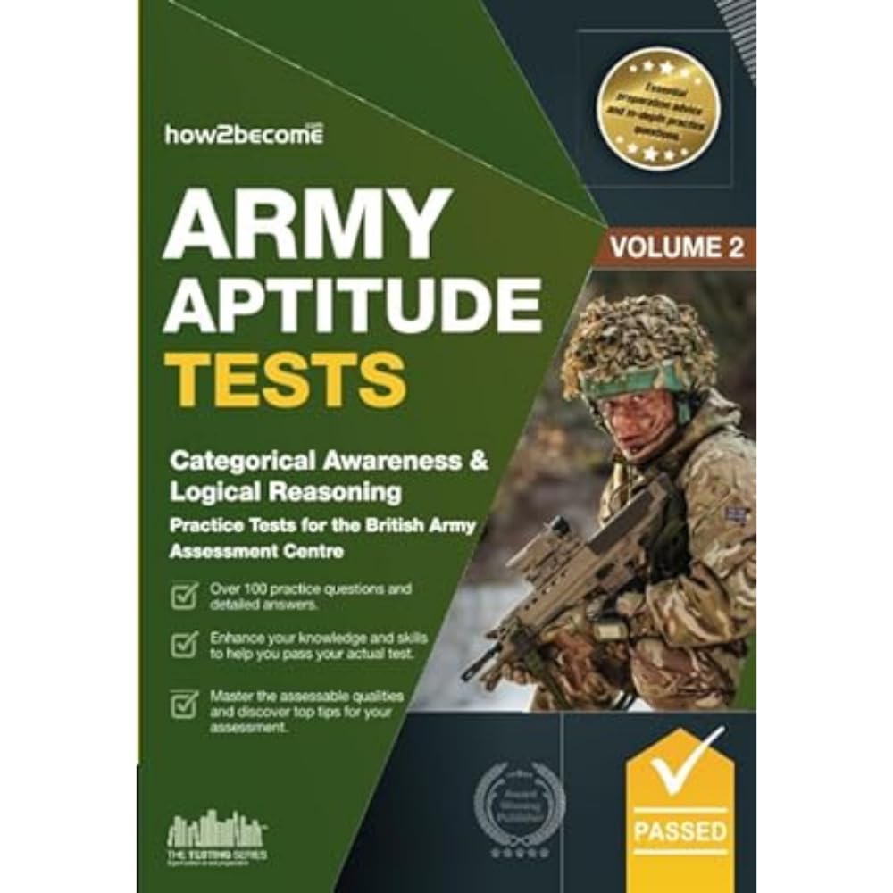 Army Aptitude Tests: Categorical Awareness & Logical Reasoning practice tests for the British Army Assessment Centre: Categorical Awareness & Logical ... Army Assessment Centre (Testing Series) Business, Finance & Career
