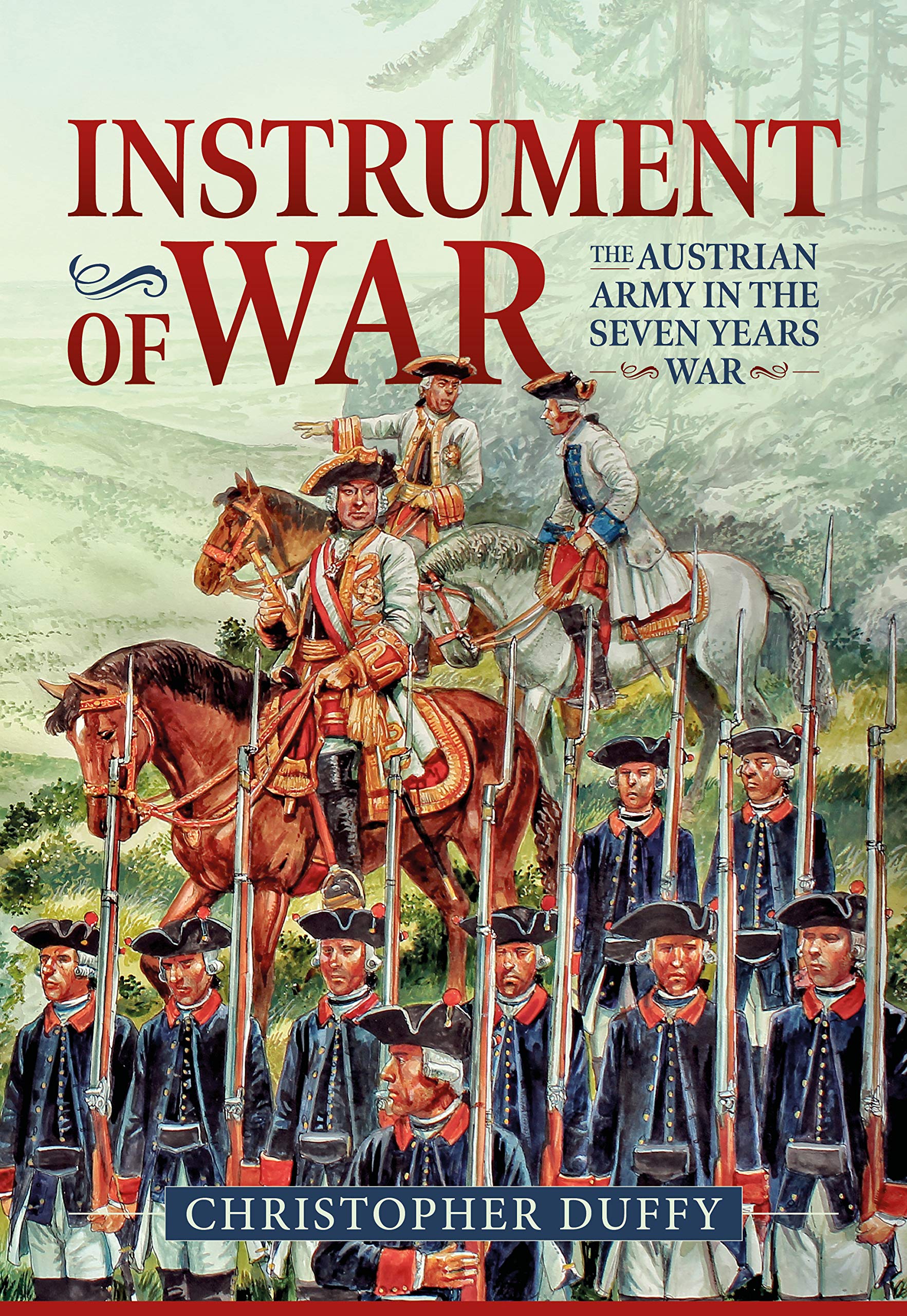 Instrument of War: The Austrian Army in the Seven Years War (1) book