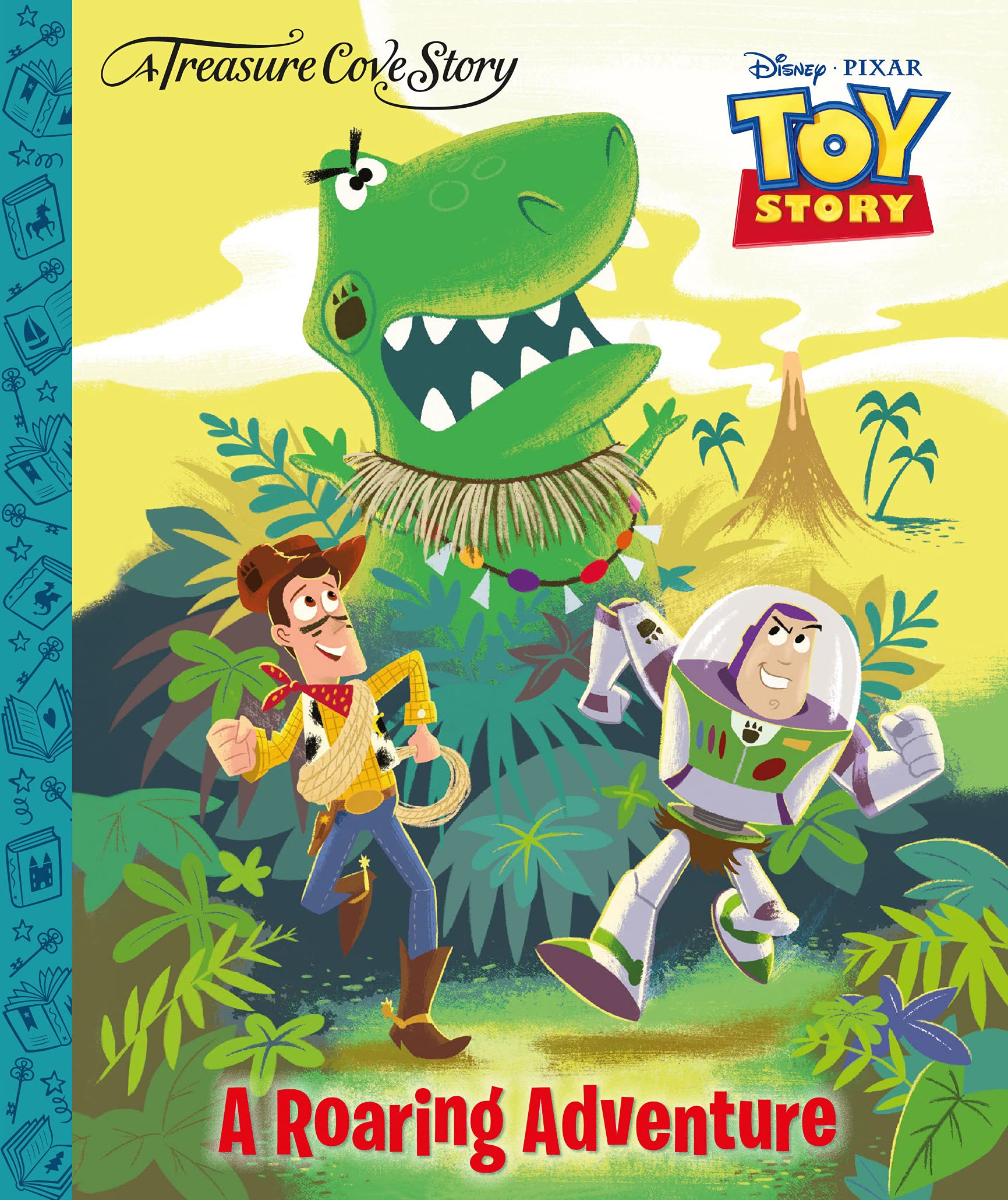 A Treasure Cove Story - Toy Story - A Roaring Adventure Novels & Short Stories