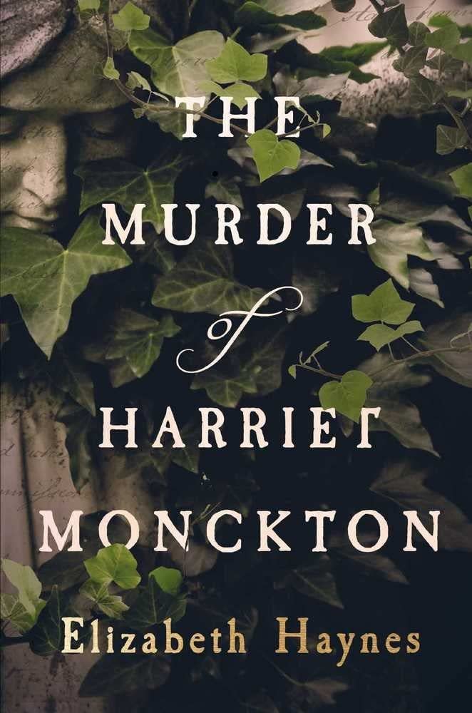 The Murder of Harriet Monckton Historical Fiction