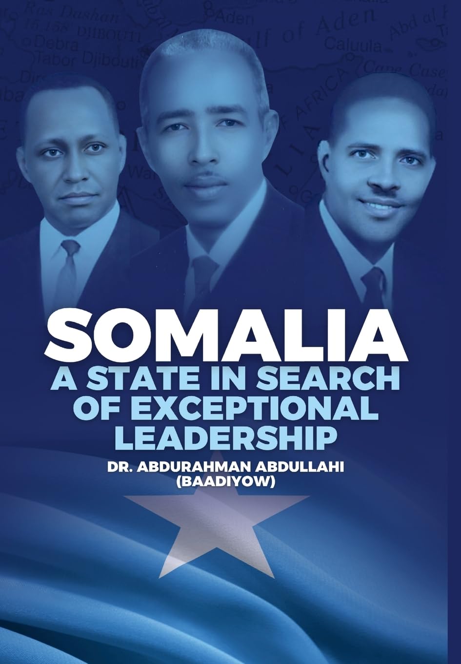 Somalia: A State in Search of Exceptional Leadership Social Sciences
