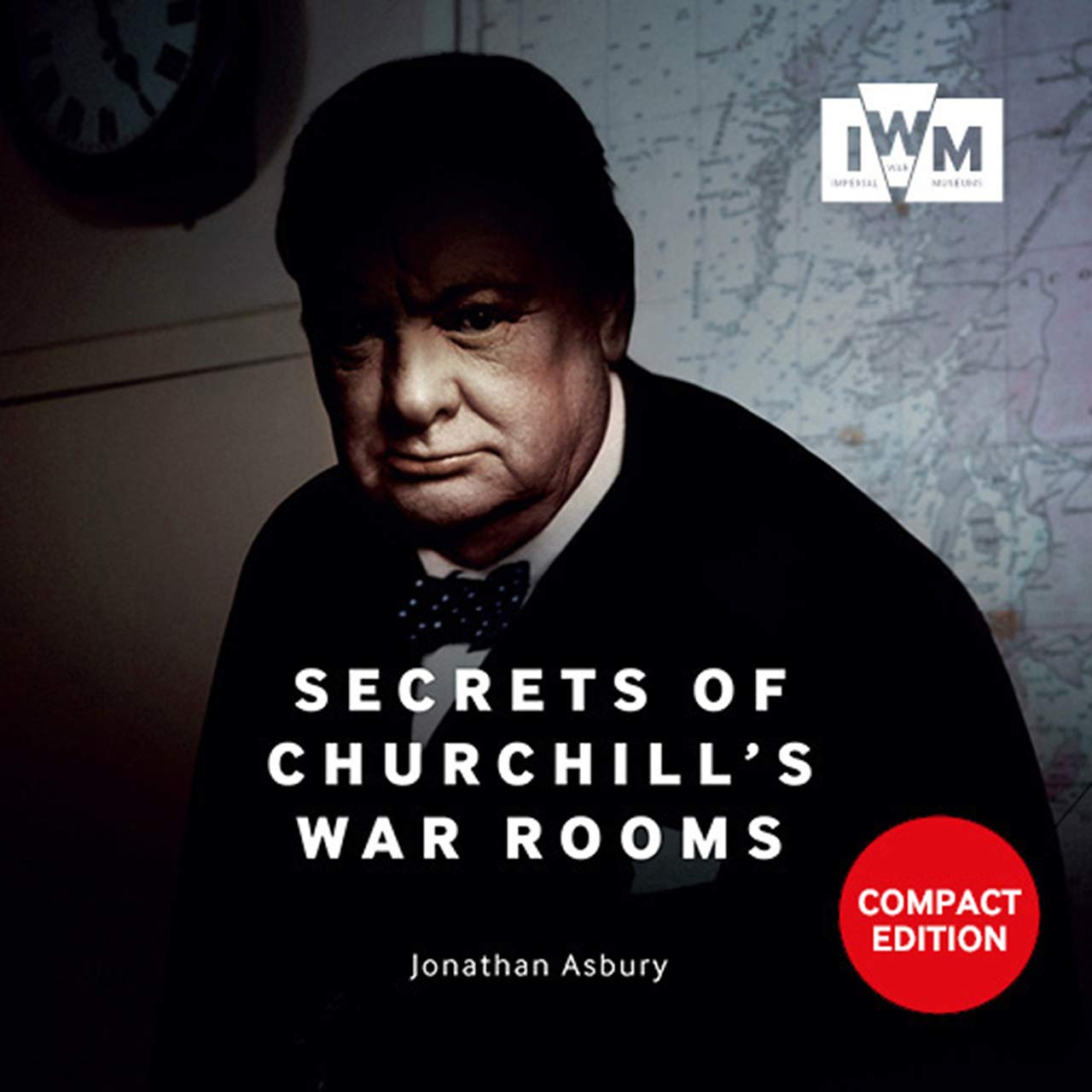 Secrets of Churchill's War Rooms Politics & History