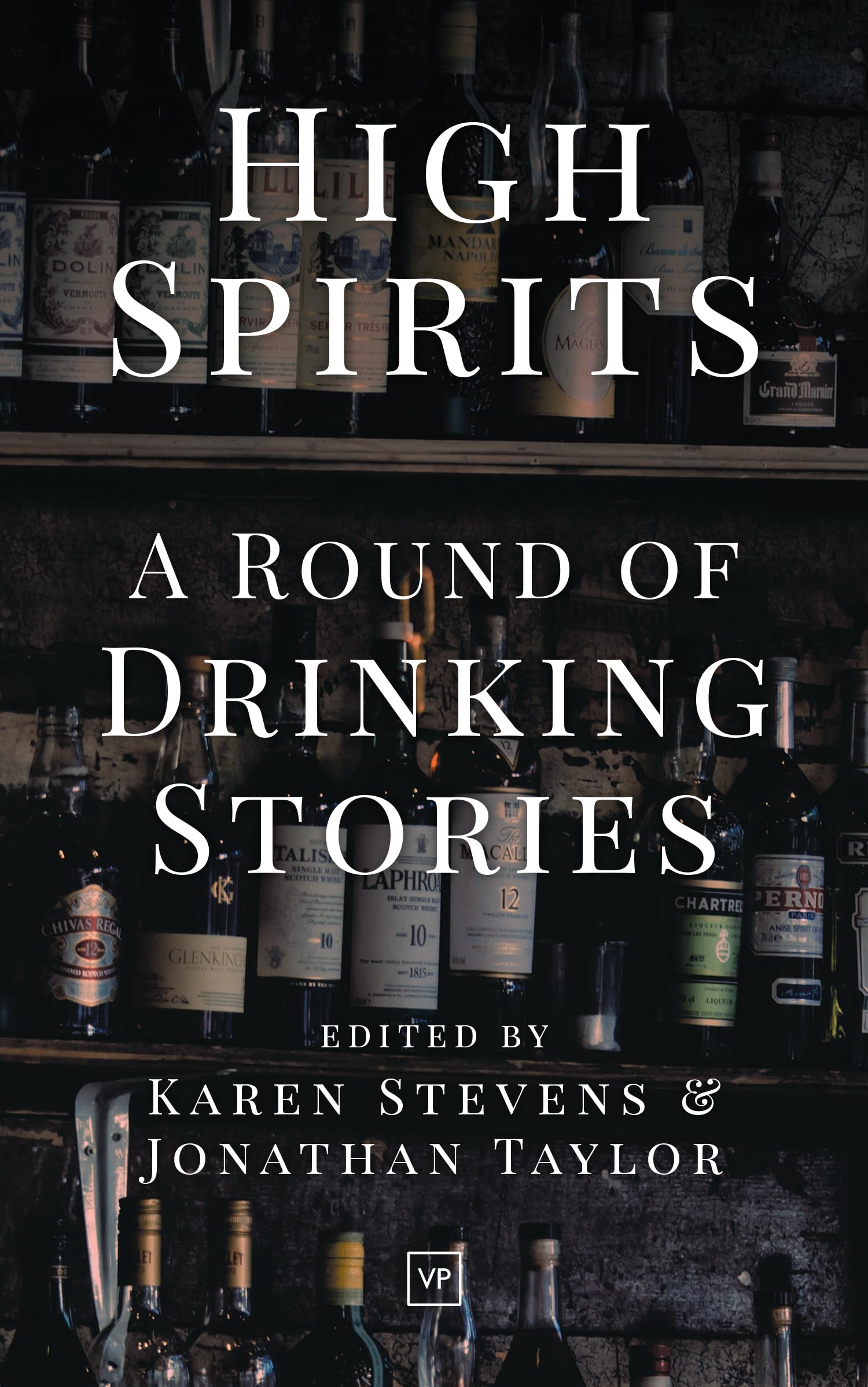 High Spirits: A Round of Drinking Stories book