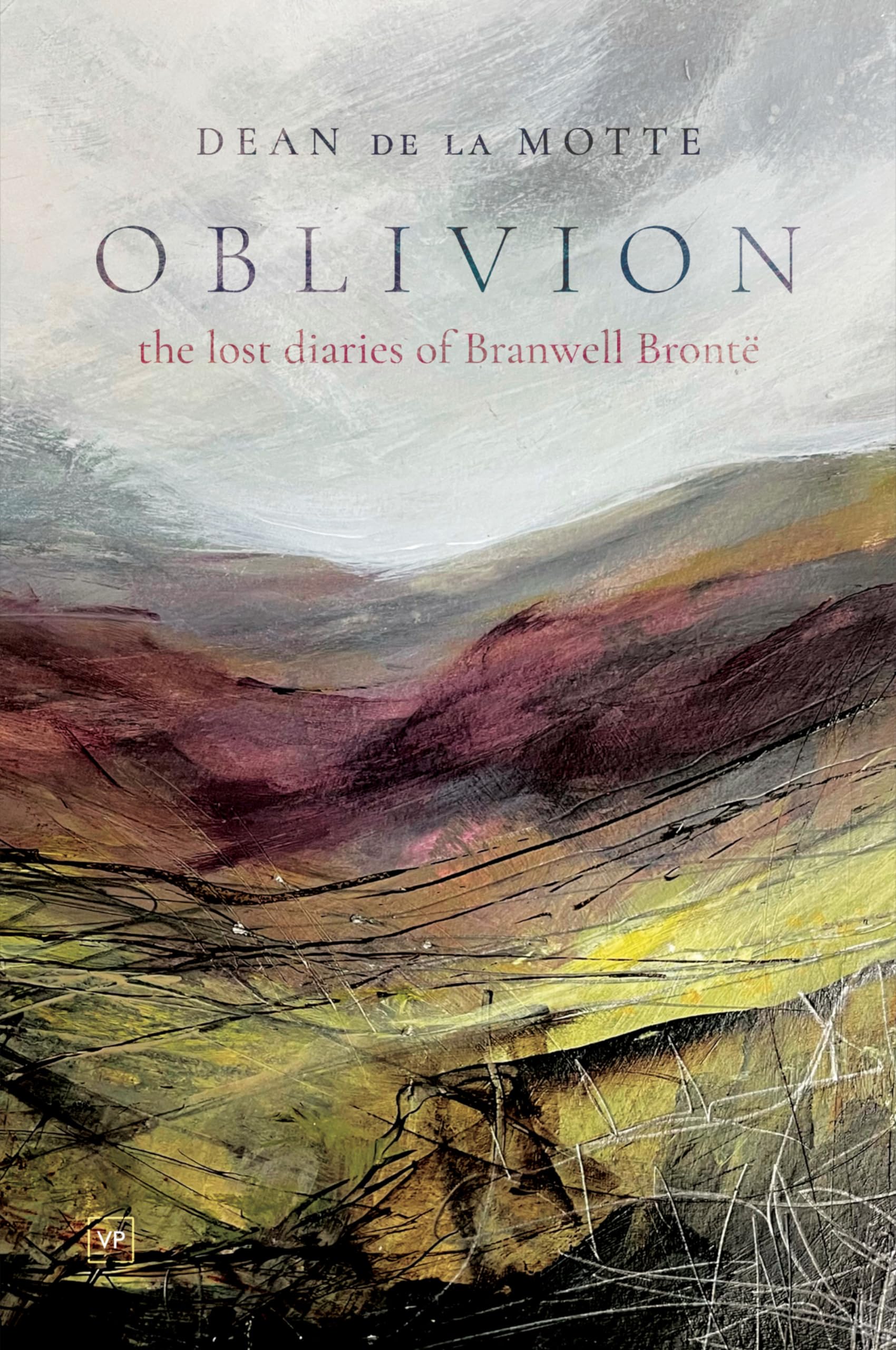 Oblivion: The Lost Diaries of Branwell Brontë Historical Fiction
