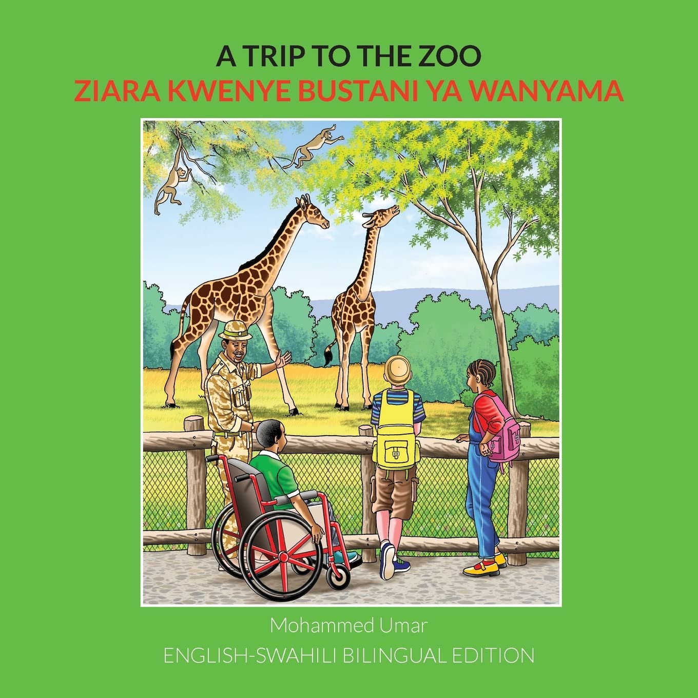 A Trip to the Zoo: English-Swahili Bilingual Edition book