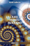 La Crisis del Mundo Moderno book