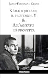 Colloqui con il professor Y & All'agitato in provetta book