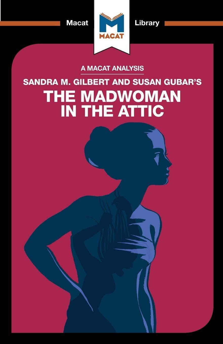 An Analysis of Sandra M. Gilbert and Susan Gubar's The Madwoman in the Attic book