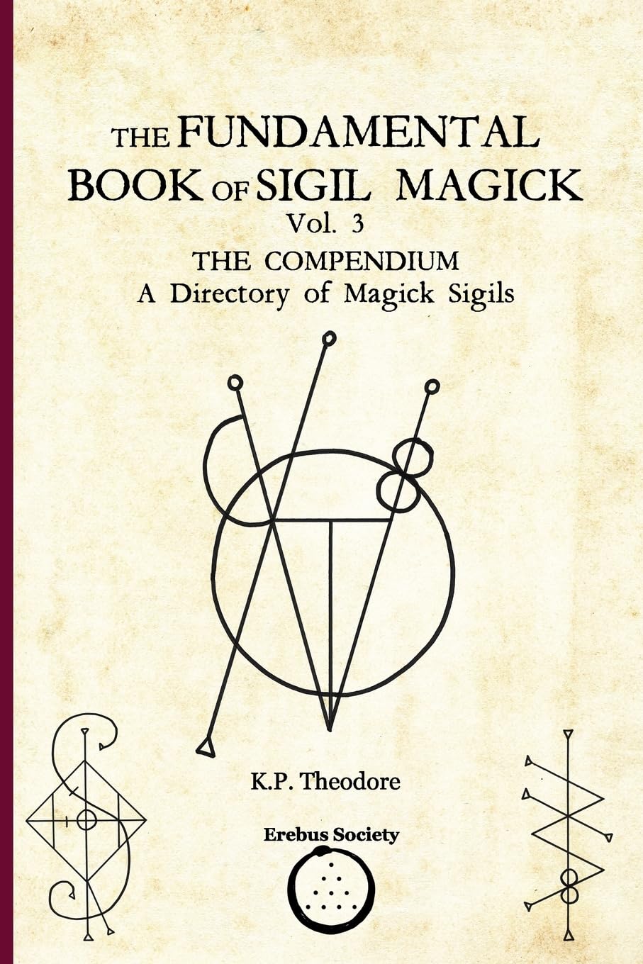 The Fundamental Book of Sigil Magick Vol. 3 book