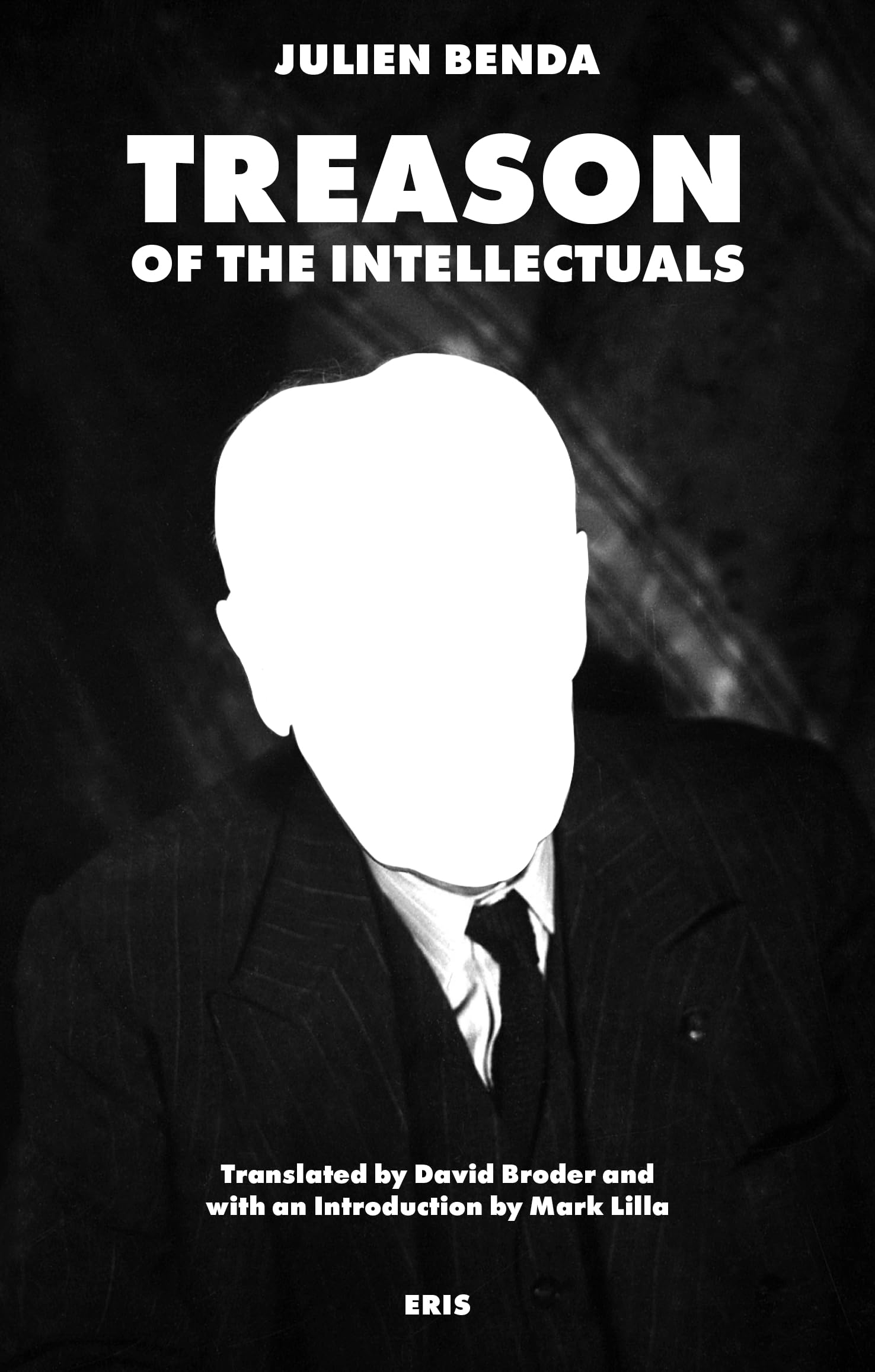 Treason of the Intellectuals (Critical Century) Books