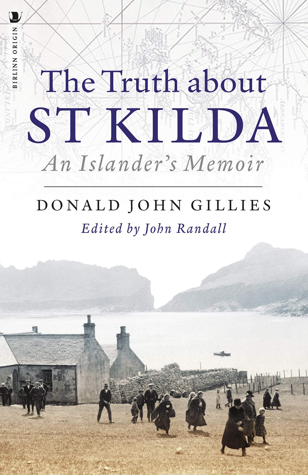 The Truth About St. Kilda: An Islander's Memoir Memories