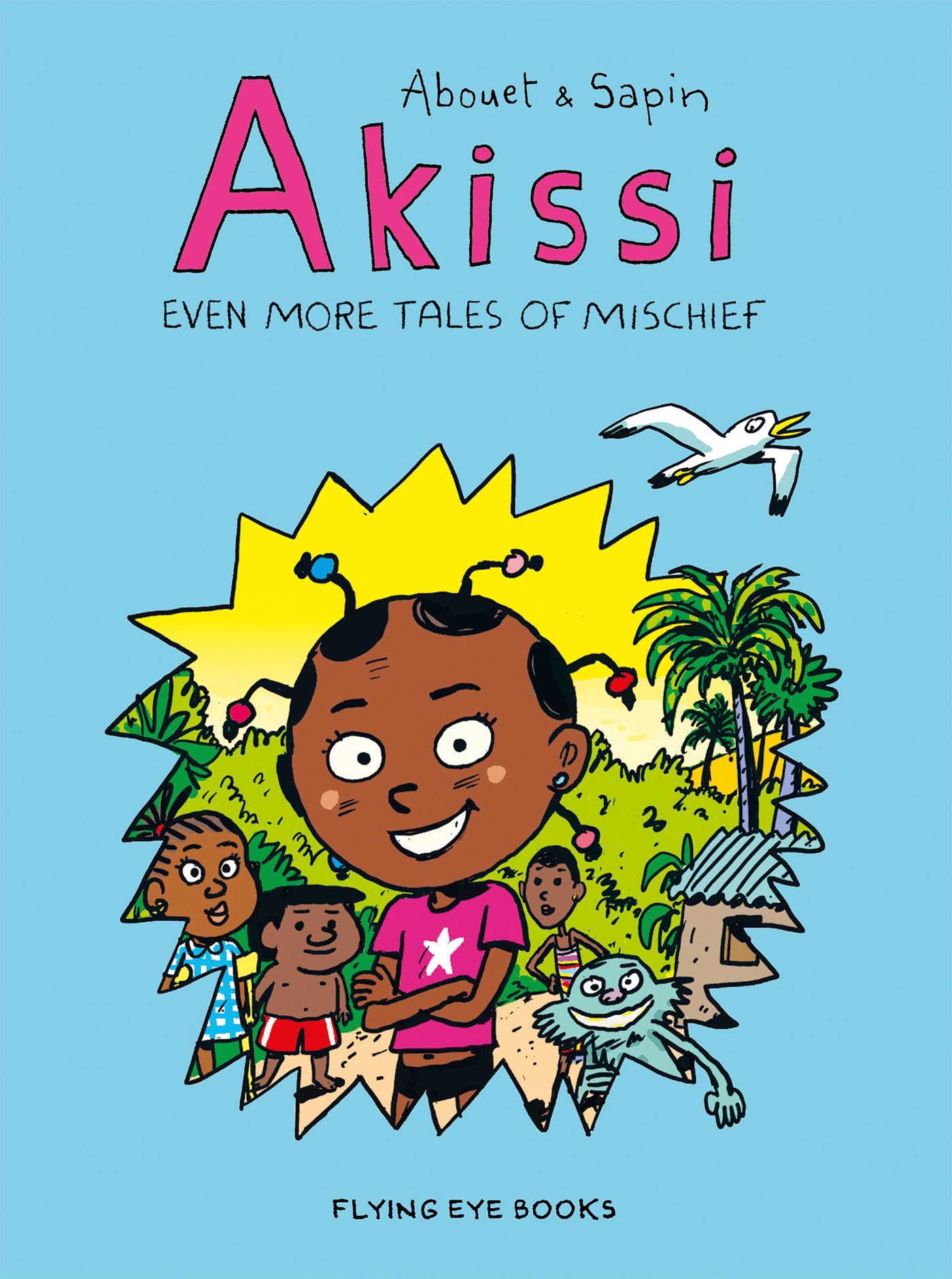 Akissi: Even More Tales of Mischief Manga