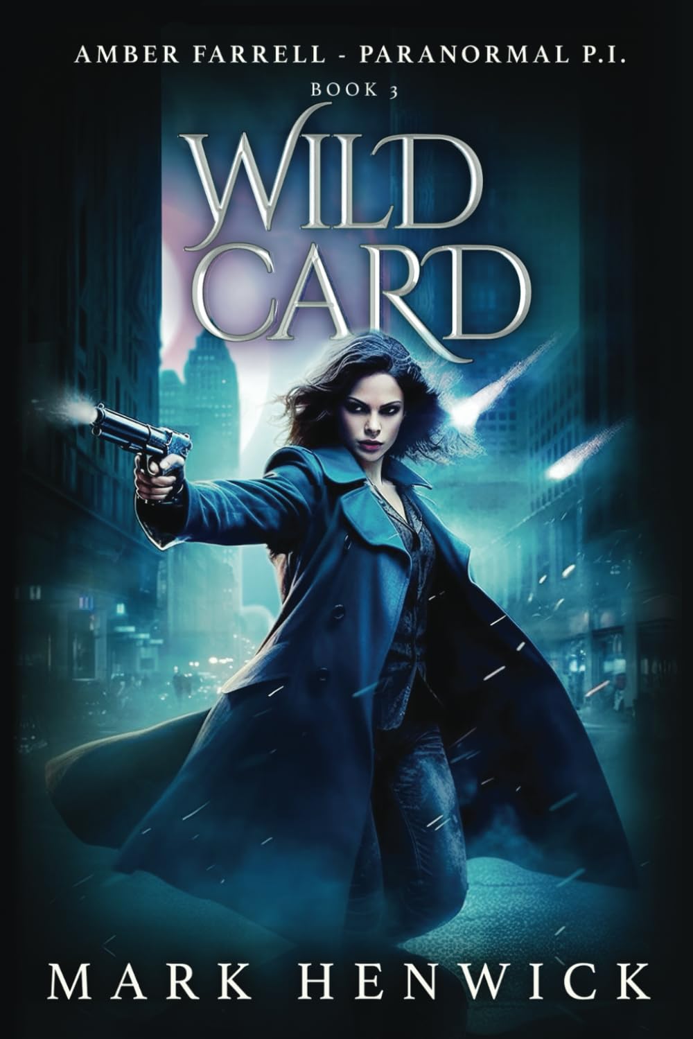 Wild Card: An Amber Farrell Novel (Bite Back - Urban Fantasy Thrillers, Band 3) Contemporary literature